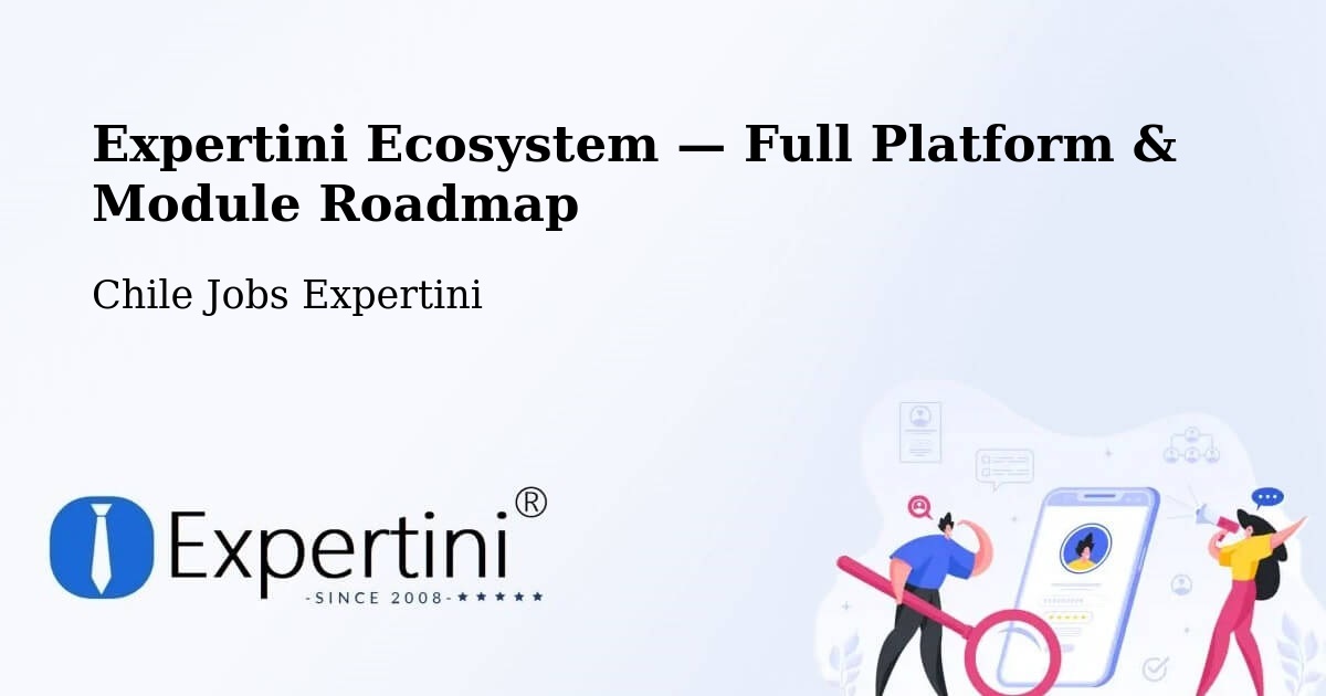 Expertini Ecosystem — Full Platform & Module Roadmap – Angol