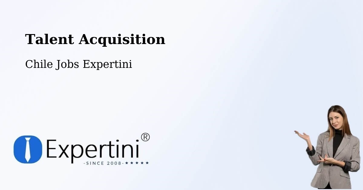Post Jobs & Find Candidates in Angol – Talent Acquisition Solutions - Chile Jobs Expertini